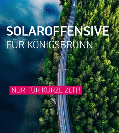 Solaroffensive Königsbrunn - Jetzt Vorteile sichern - Nur für kurze Zeit!